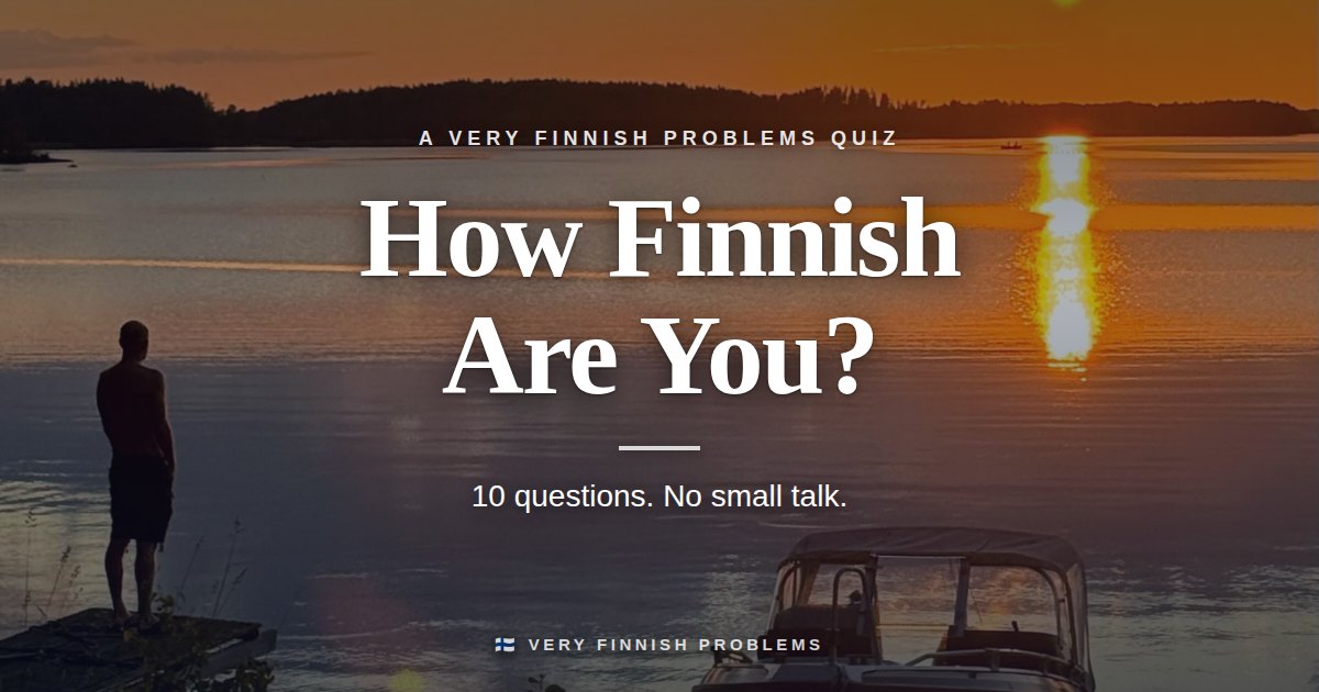 How Finnish Are You? A Very Finnish Problems quiz